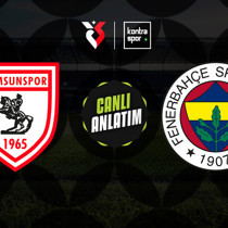 CANLI | Samsunspor - Fenerbahçe