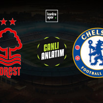Nottingham Forest - Chelsea maçı ne zaman?