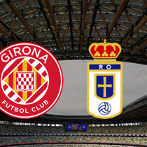 Girona - Real Oviedo maçı ne zaman?