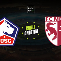 Lille - Metz maçı ne zaman?