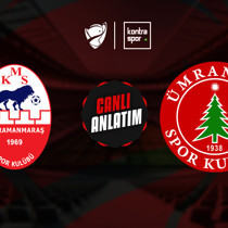 Kahramanmaraşspor - Ümraniyespor maçı ne zaman?