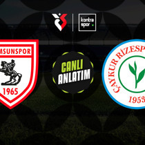 Samsunspor - Rizespor maçı ne zaman?