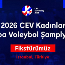 Filenin Sultanları'nın 2026 CEV Avrupa Şampiyonası maç programı belli oldu