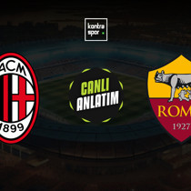 Milan - Roma maçı ne zaman?