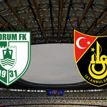 Bodrum FK - İstanbulspor maçı ne zaman?