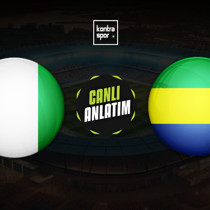 Nijerya - Gabon maçı ne zaman?