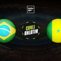 CANLI | Brezilya - Senegal