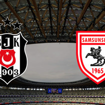 Beşiktaş - Samsunspor maçı ne zaman?