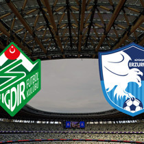 Iğdır FK - Erzurumspor maçı ne zaman?