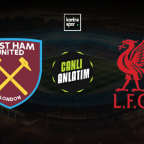 West Ham United - Liverpool maçı ne zaman?