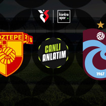 CANLI | Göztepe - Trabzonspor