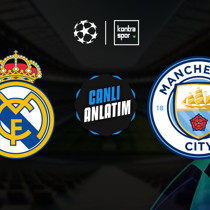 CANLI | Real Madrid - Manchester City