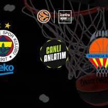 CANLI | Fenerbahçe Beko - Valencia (Euroleague)