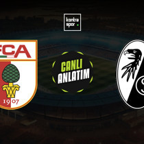 CANLI | Augsburg - Freiburg (Almanya Bundesliga)