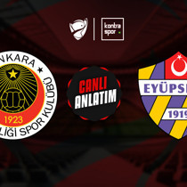 CANLI | Gençlerbirliği - Eyüpspor (Ziraat Türkiye Kupası)