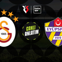 CANLI | Galatasaray'ın konuğu Eyüpspor!