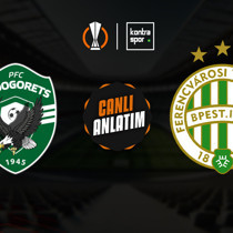 CANLI | Ludogorets - Ferencvaros (UEFA Avrupa Ligi)