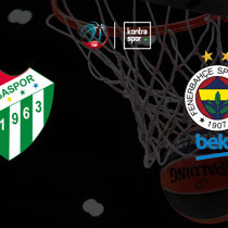 Bursaspor - Fenerbahçe Beko maçı ne zaman?