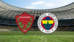 CANLI 🔴 | Hatayspor - Fenerbahçe maçı ne zaman? Saat kaçta ve hangi kanalda canlı yayınlanacak? (Trendyol Süper Lig)