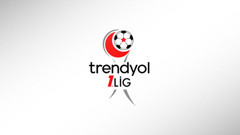 Trendyol 1. Lig'de yeni sezon fikstür tarihi belli oldu