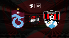 CANLI YAYIN | Trabzonspor - Vanspor FK (Ziraat Türkiye Kupası)