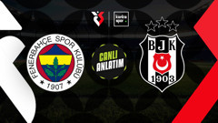 CANLI YAYIN | Fenerbahçe - Beşiktaş derbi maçı canlı anlatımı | Trendyol Süper Lig