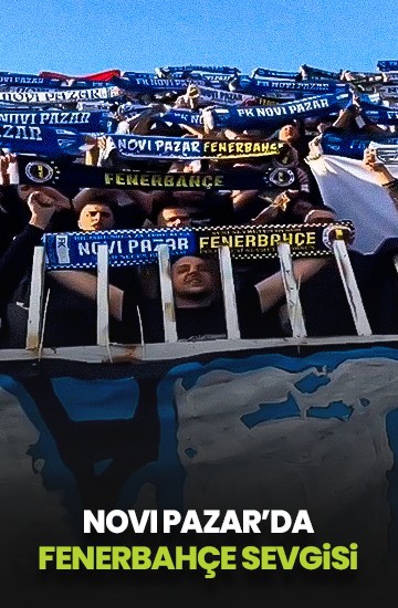 Novi Pazar'da Fenerbahçe sevgisi!