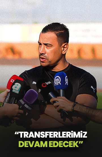 Çağdan Atan: Transferlerimiz devam edecek