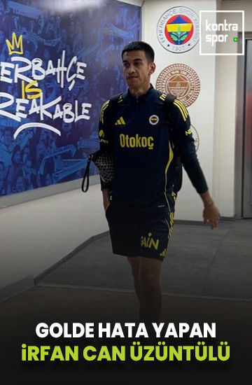 Hatalı gol yiyen İrfan Can Eğribayat, üzgün ayrıldı