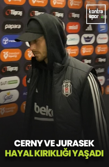 Cerny ve Jurasek, mağlubiyetin ardından hayal kırıklığı yaşıyor