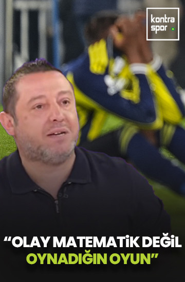 Kahveci: Taraftarlar mutlu değil çünkü olay matematik değil; olay, oynadığın oyun!