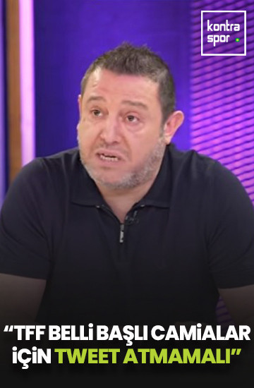 Nihat Kahveci: TFF belli başlı camialar için tweet atmamalı!