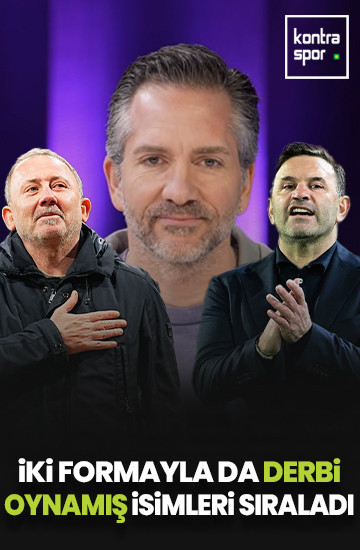 Hem Beşiktaş hem Galatasaray formasıyla derbi oynamış futbolcuları sıraladı