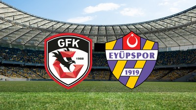 Gaziantep FK - Eyüpspor maçı ne zaman?