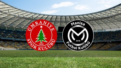 Ümraniyespor - Manisa FK maçı ne zaman?