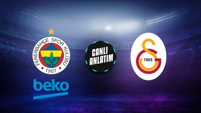 CANLI | Fenerbahçe Beko - Galatasaray