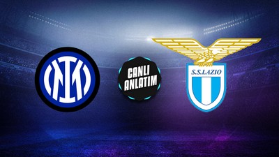 CANLI | Inter - Lazio