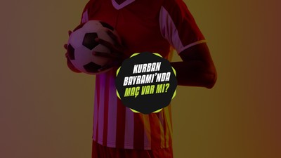 Kurban Bayramı ne zaman? Kurban Bayramı'nda maç var mı?