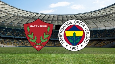 Hatayspor - Fenerbahçe maçı ne zaman?