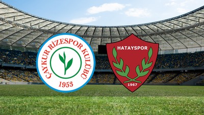 Rizespor - Hatayspor maçı ne zaman?