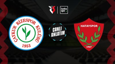 CANLI | Çaykur Rizespor, Hatayspor'u evinde konuk ediyor!