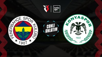 CANLI | Fenerbahçe sezonun son maçında Konyaspor'u konuk ediyor!