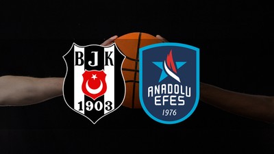 Beşiktaş Fibabanka - Anadolu Efes maçı ne zaman? Saat kaçta ve hangi kanalda?