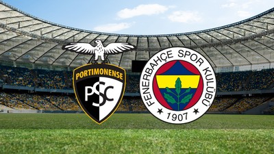 Fenerbahçe - Portimonense maçı ne zaman, saat kaçta ve hangi kanalda?
