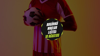 BUGÜNKÜ MAÇLAR LİSTESİ