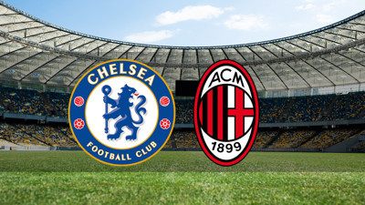 Chelsea - Milan maçı ne zaman?