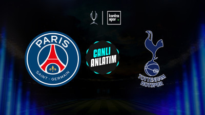 CANLI | PSG ile Tottenham Süper Kupa için sahada