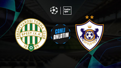 CANLI YAYIN | Ferencvaros - Karabağ (Şampiyonlar Ligi)