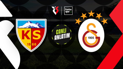 CANLI | Kayserispor - Galatasaray