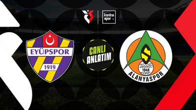 CANLI | Eyüpspor - Alanyaspor